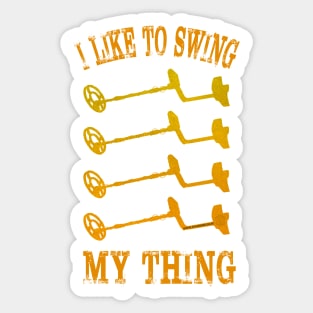 Detectorists I Like To Swing My Thing - Eye Voodoo Vintage Edition Sticker